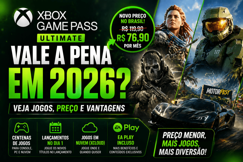 Xbox Game Pass Ultimate vale a pena em 2026? Preço, jogos e vantagens